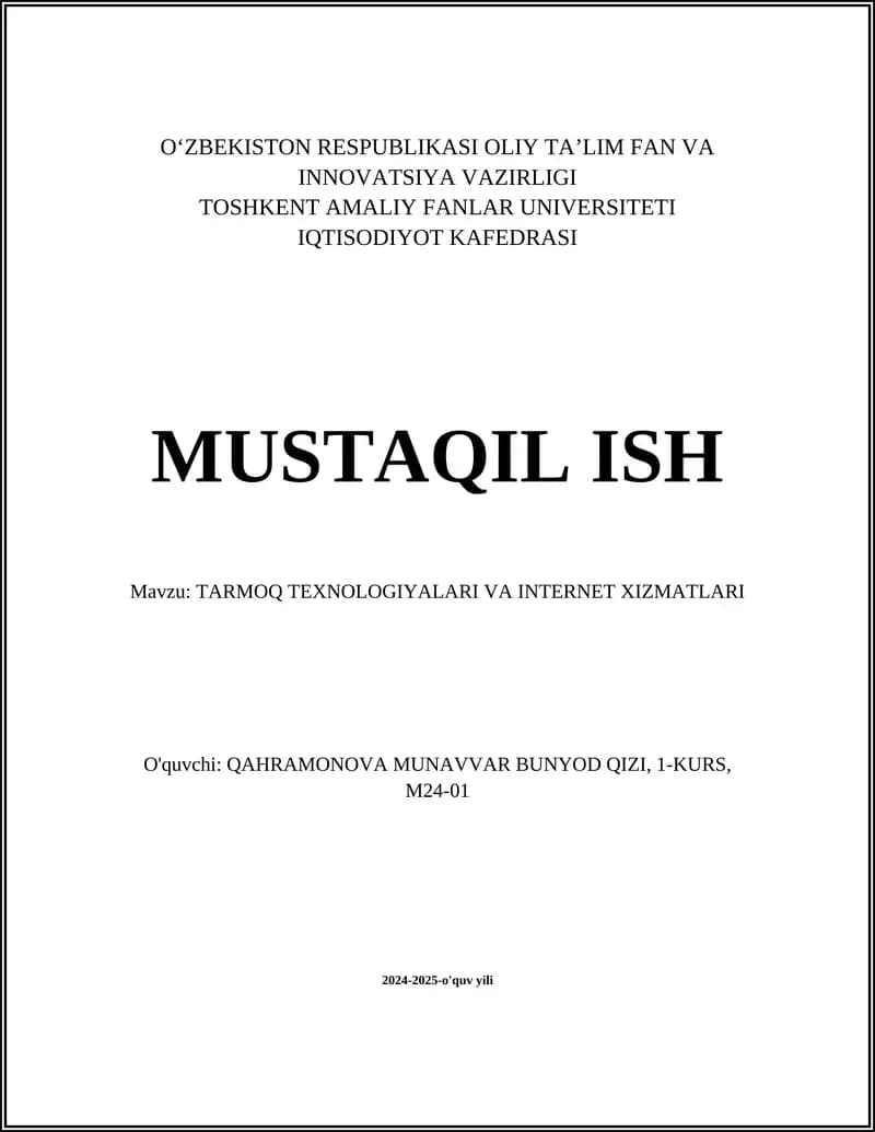 TARMOQ TEXNOLOGIYALARI VA INTERNET XIZMATLARI