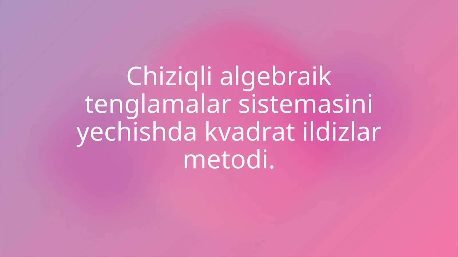 Chiziqli algebraik tenglamalar sistemasini yechishdak kvadrat ildizlar metodi