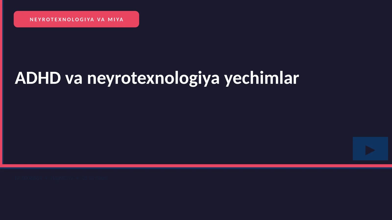 ADHD va neyrotexnologiya yechimlar
