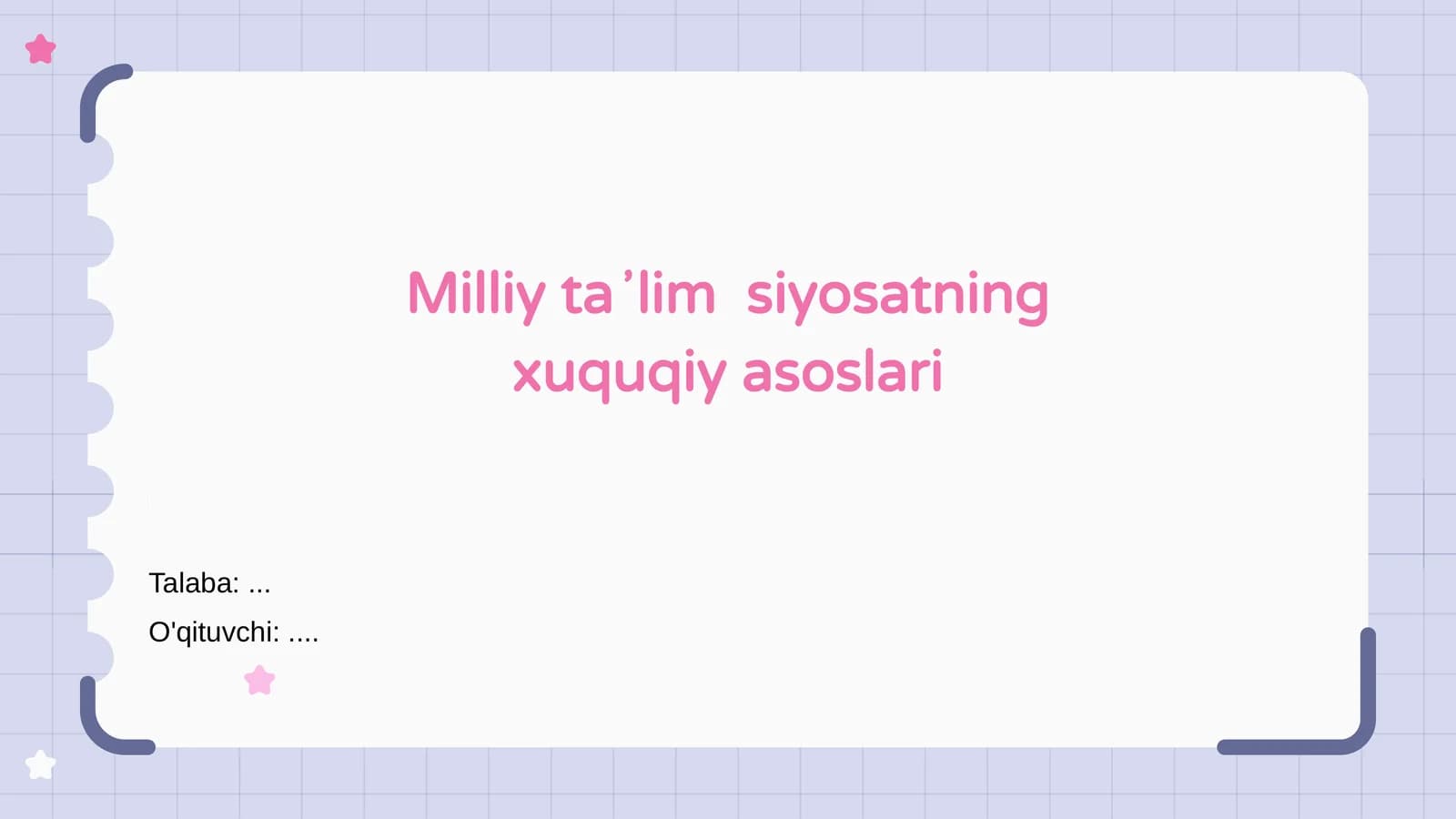 Milliy ta'lim siyosatning xuquqiy asoslari