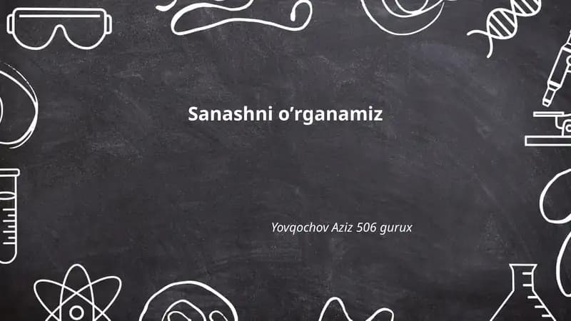 Sanashni oʼrganamiz
