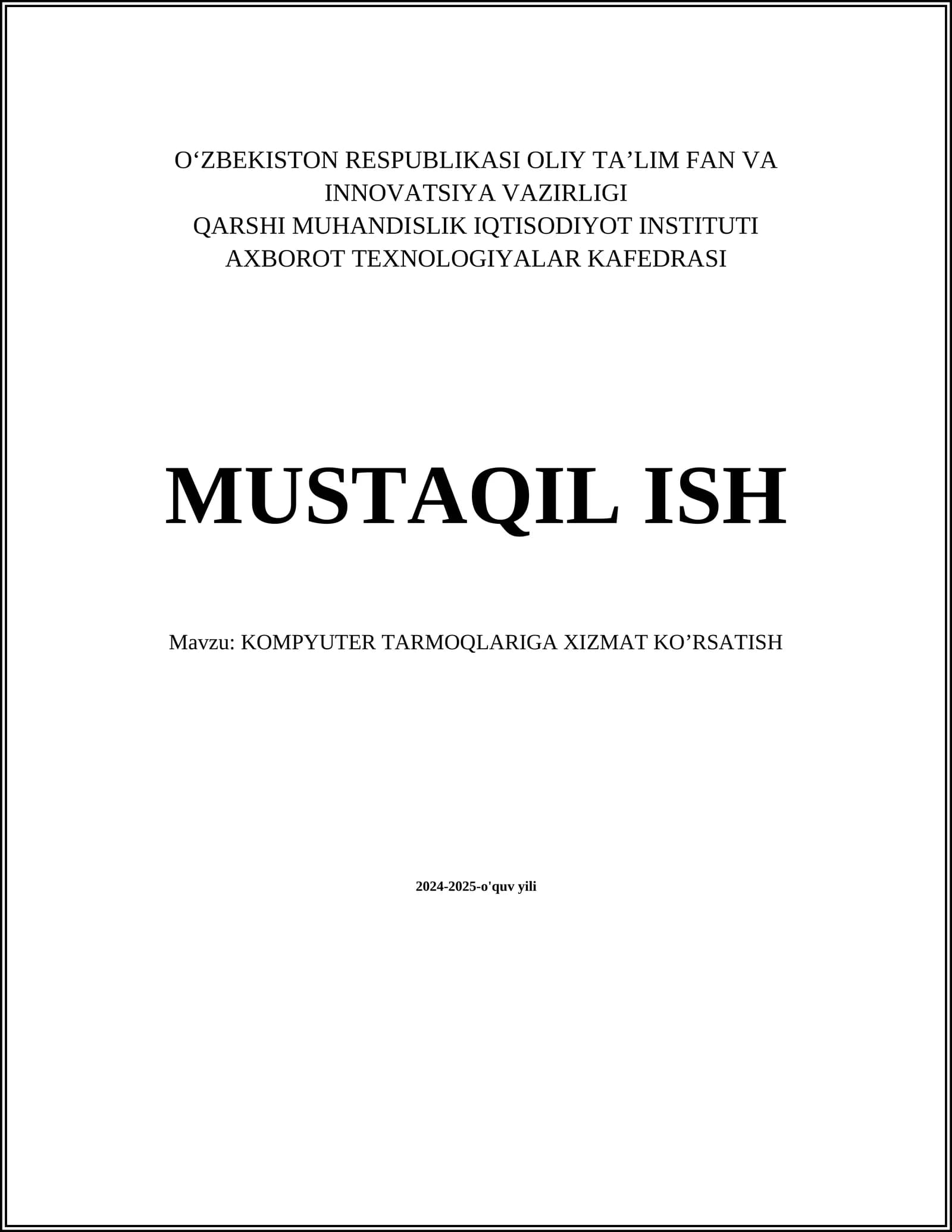 KOMPYUTER TARMOQLARIGA XIZMAT KO’RSATISH