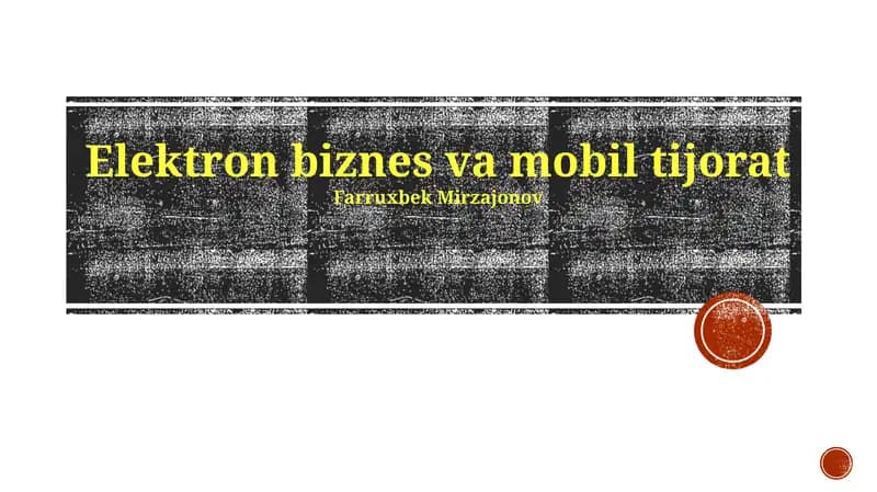 Elektron biznes va mobil tijorat
