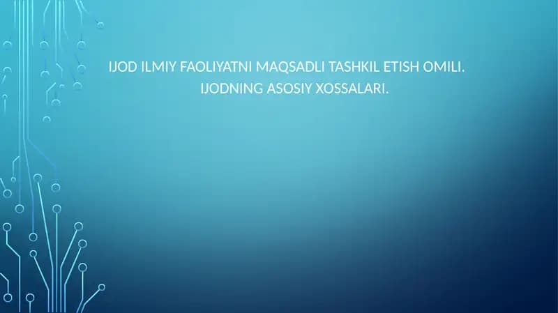 Ijodilmiy faoliyatni maqsadli tashkil etish omili