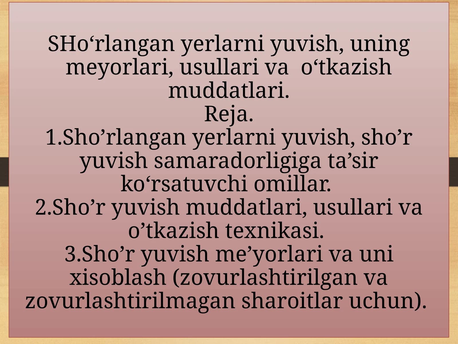 Sho’r yuvish texnikasi