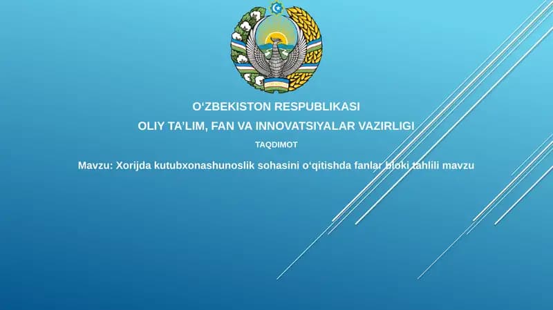 Xorijdakutubxonashunosliksohasinioʻqitishdafanlarblokitahlilimavzu