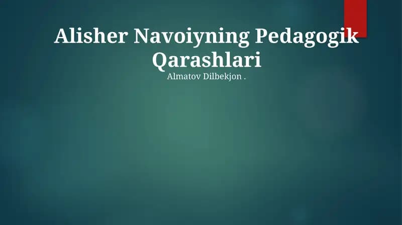 Alisher Navoiyning Pedagogik Qarashlari