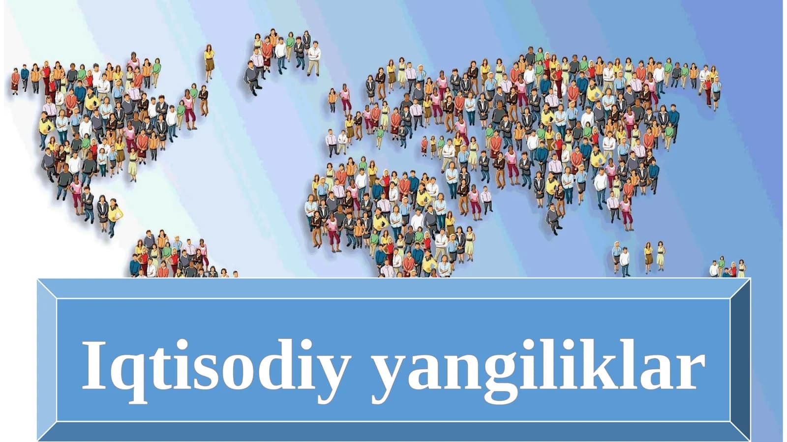 Iqtisodiy yangiliklar