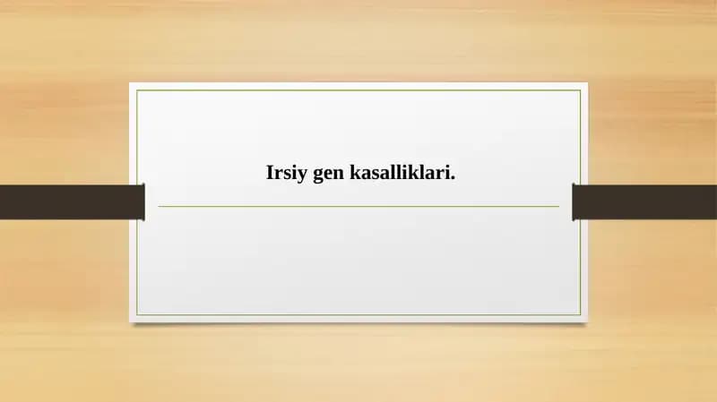 Irsiy gen kasalliklari