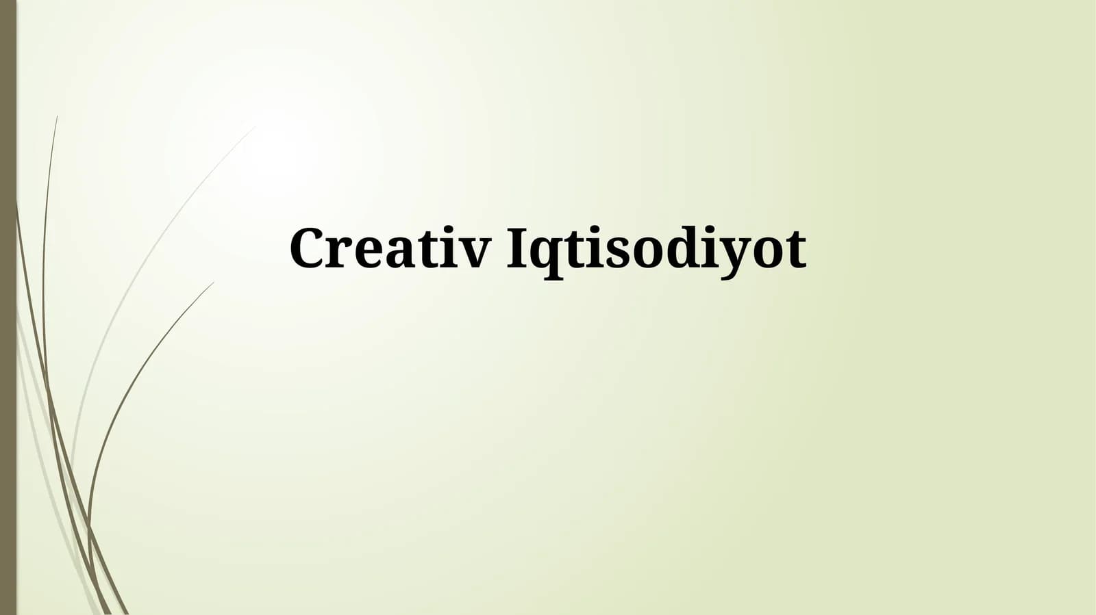 Ijodiy iqtisodiyot va O'zbekiston
