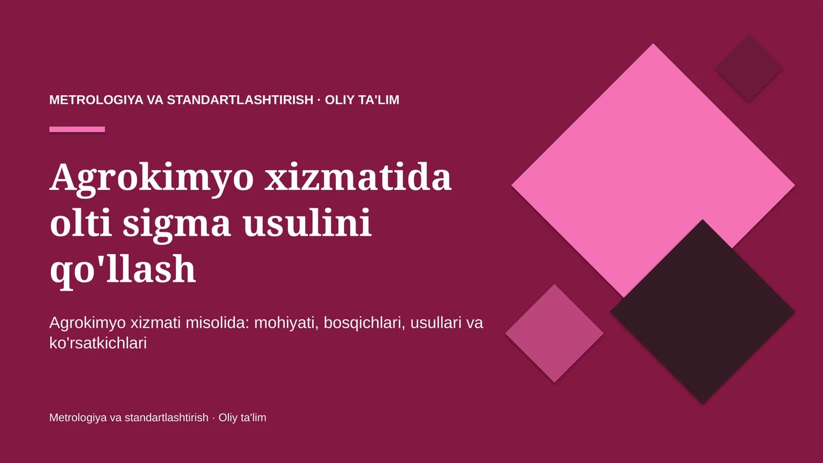 Agrokimyo xizmatida olti sigma usulini qo'llash