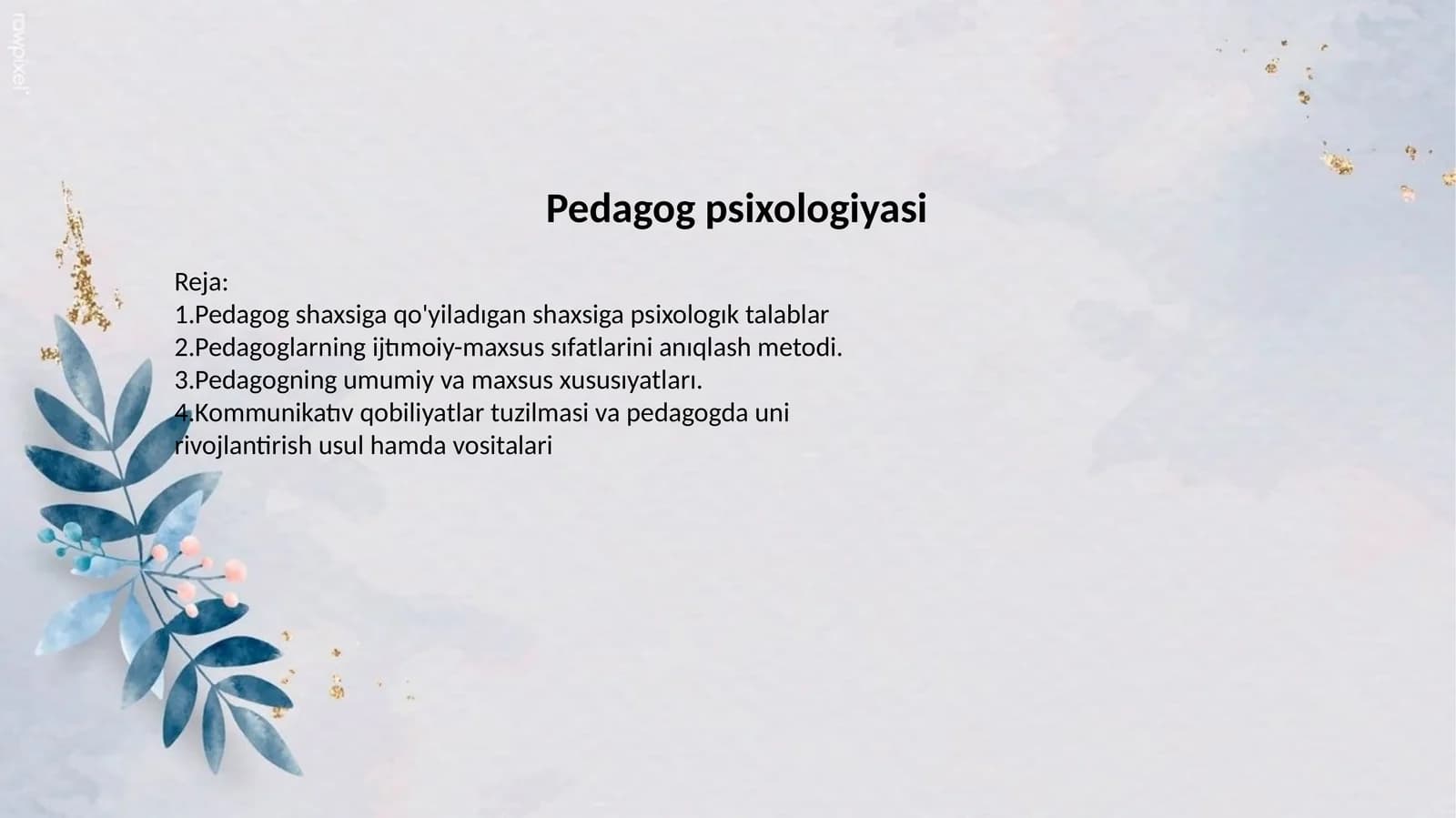 Pedagog psixologiyasi mavzusida slayd taqdimot