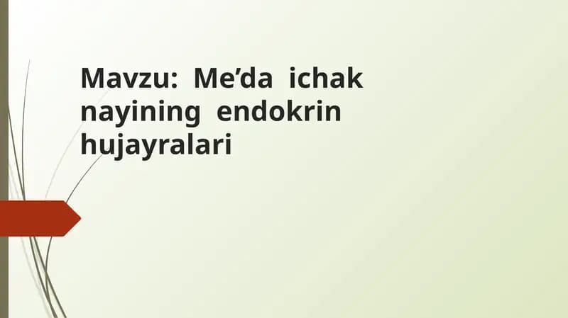 Me’da ichak nayining endokrin hujayralari
