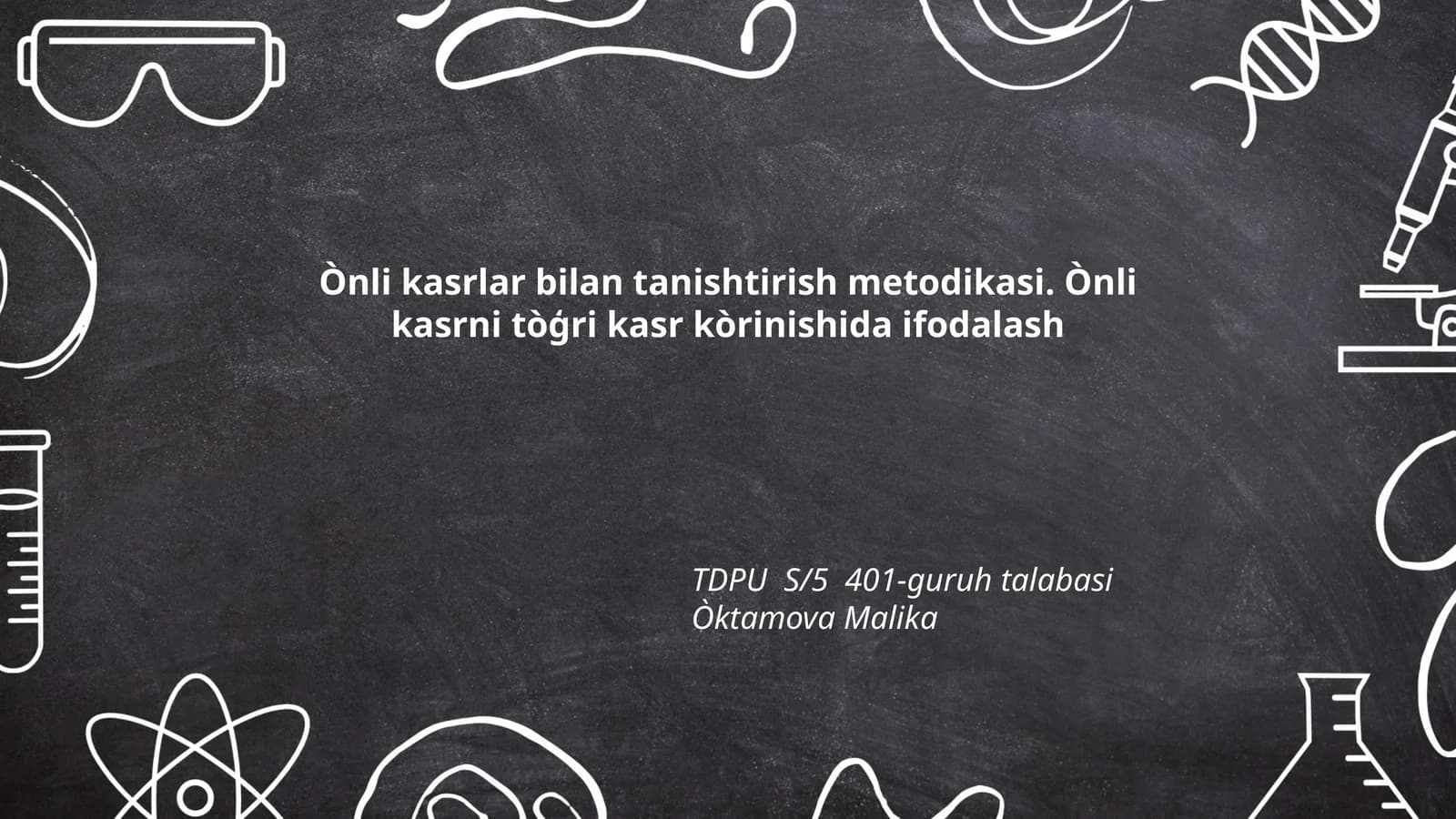 Ònli kasrlar bilan tanishtirish metodikasi
