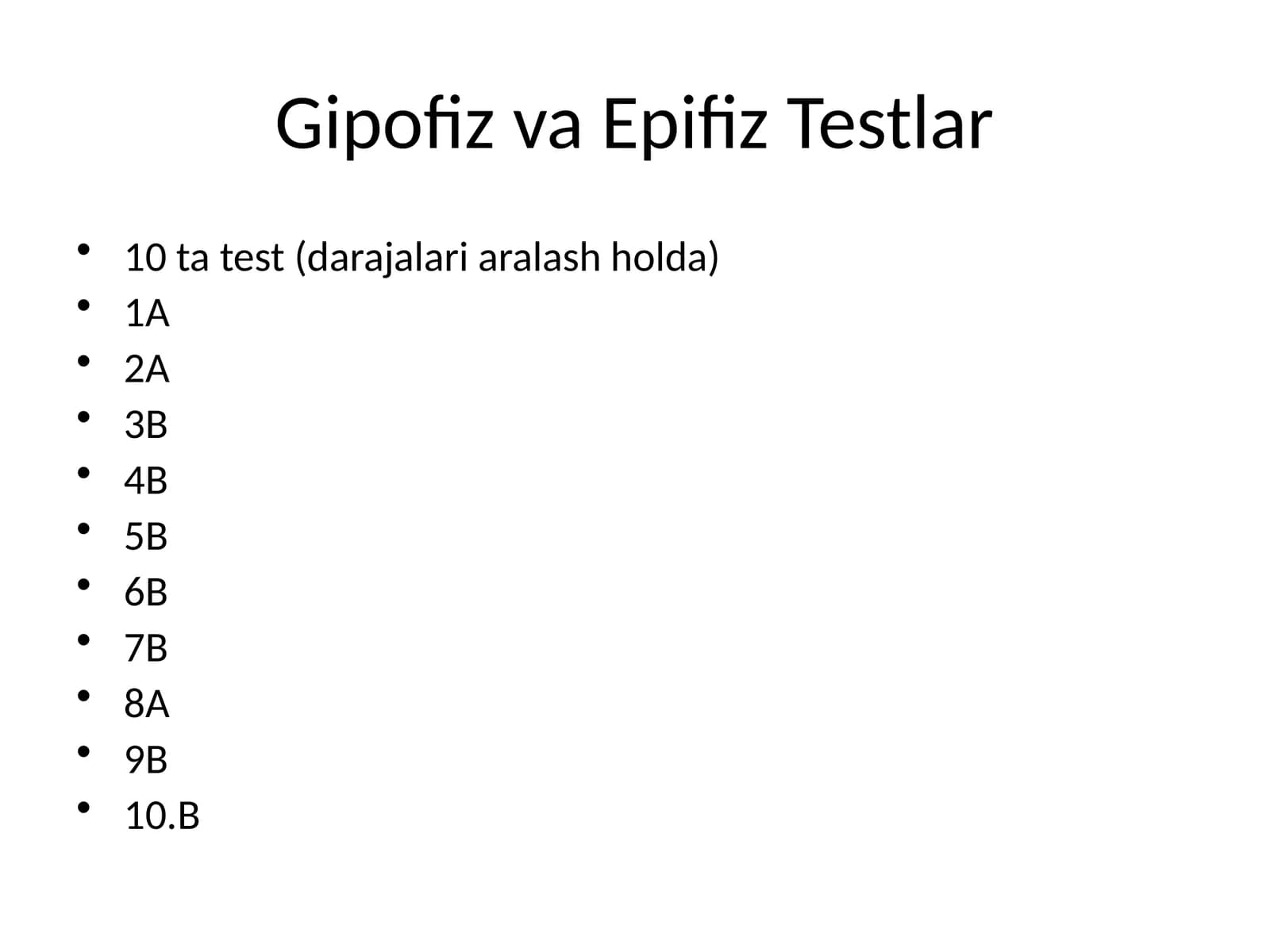 Gipofiz va Epifiz Testlar