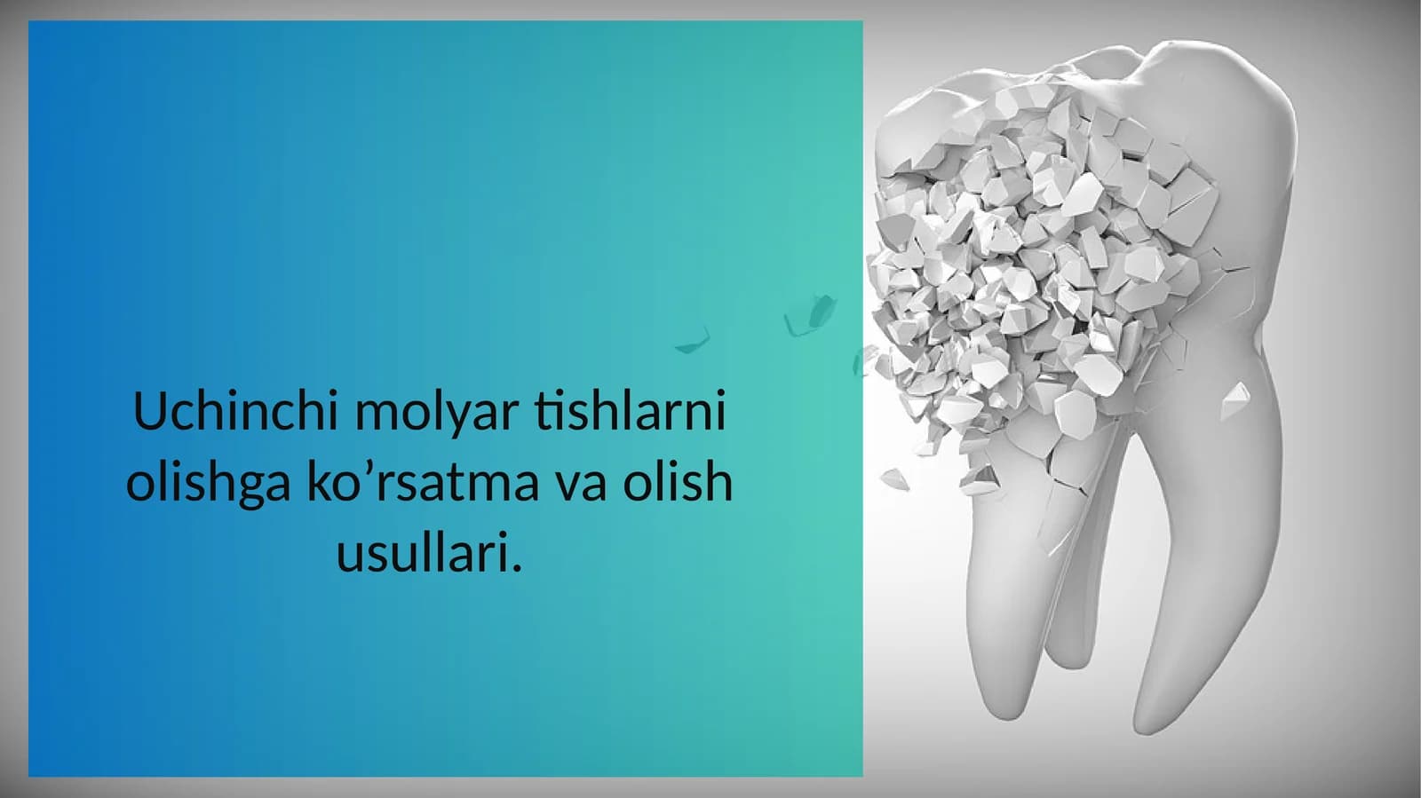 Uchinchi molyar tishlarni olishga ko’rsatma va olish usullari