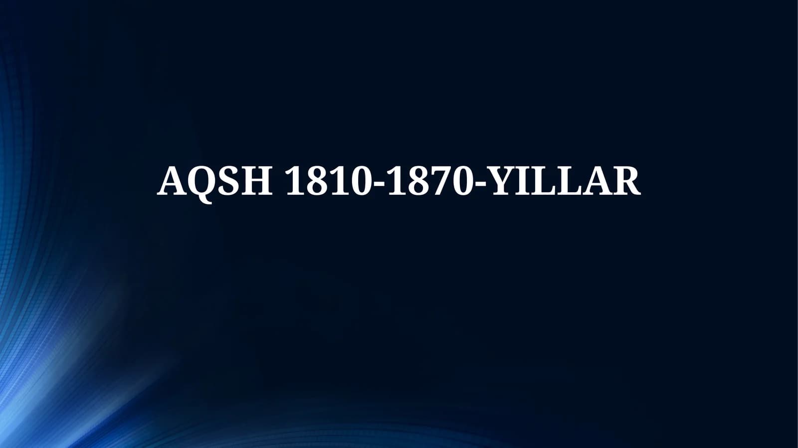 AQSH 1810-1870-YILLAR