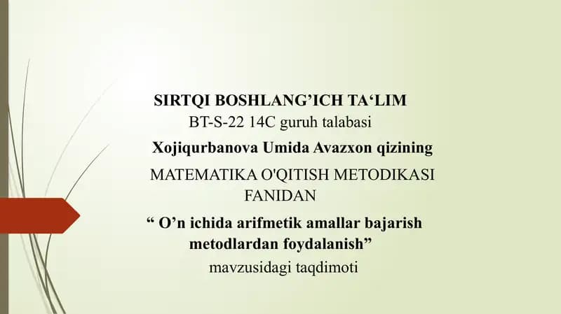 O’n ichida arifmetik amallar bajarish metodlardan foydalanish.