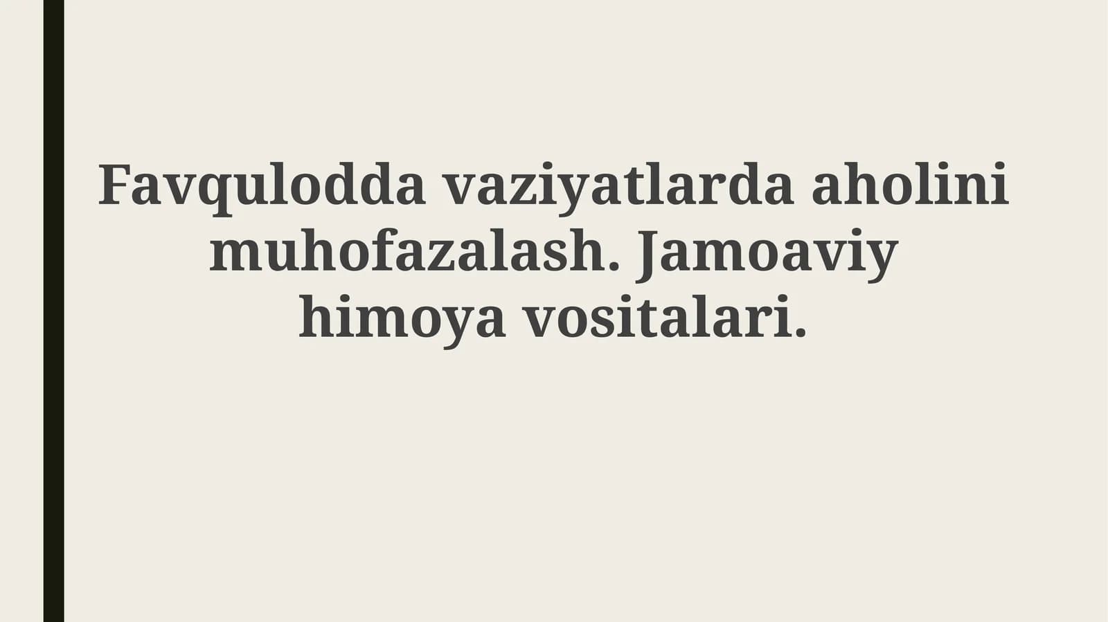 Favqulodda vaziyatlarda aholini himoya qilish