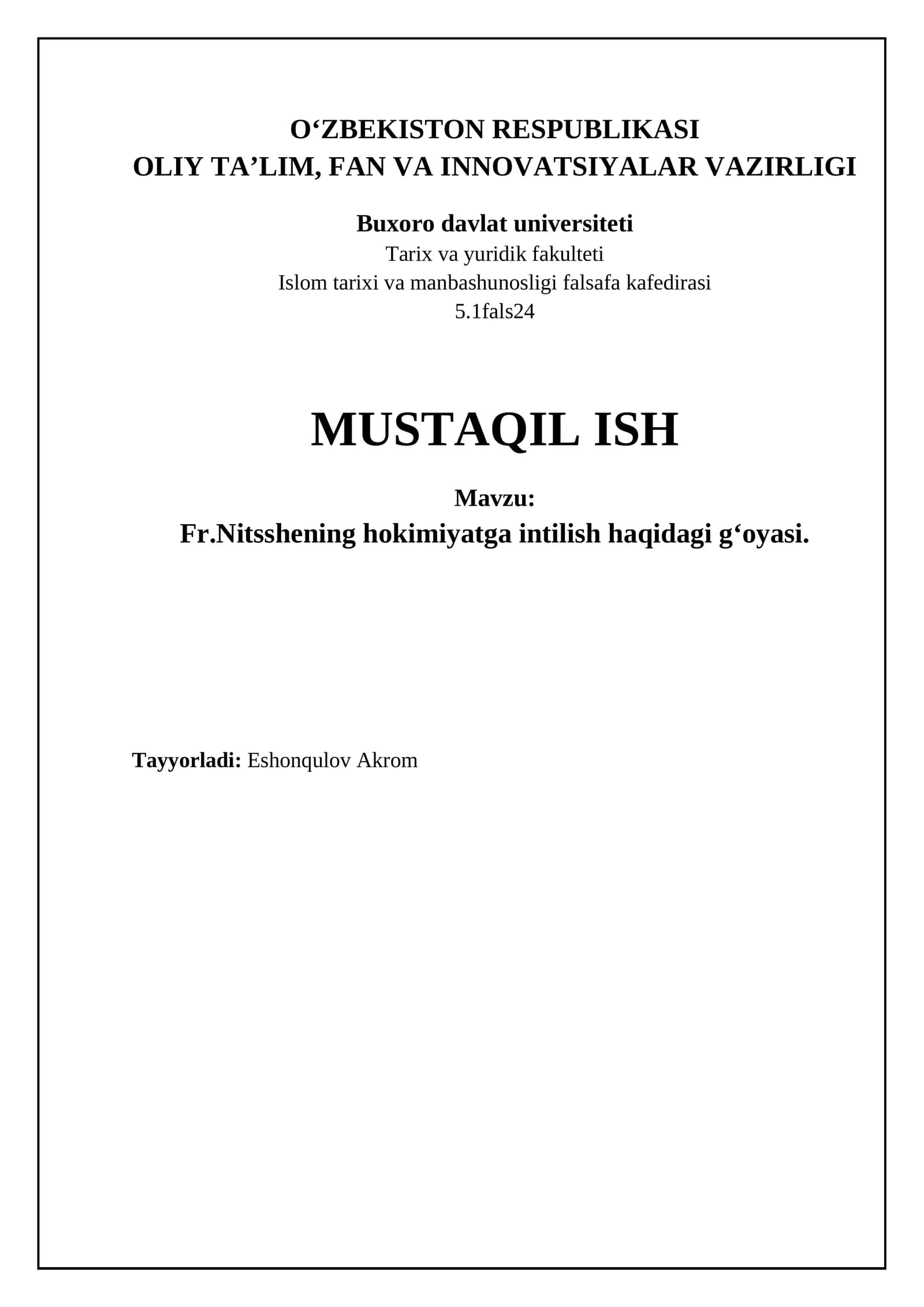 Fr.Nitsshening hokimiyatga intilish haqidagi g‘oyasi