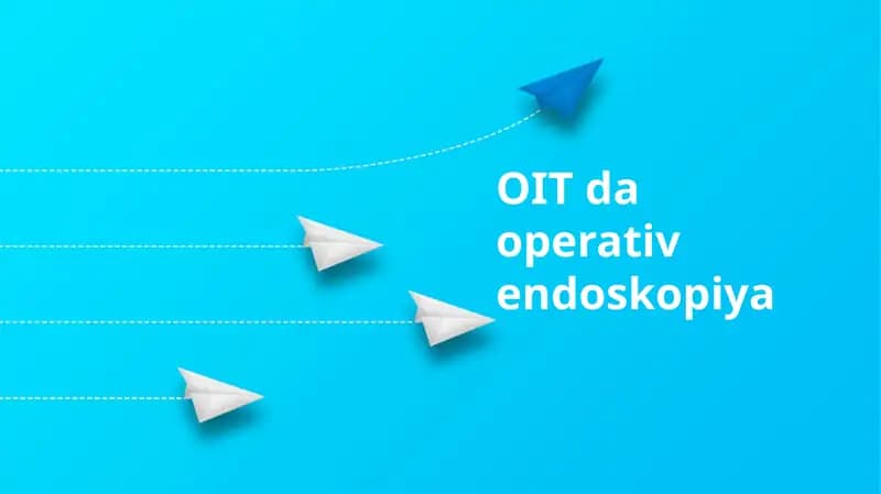 OIT da operativ endoskopiya
