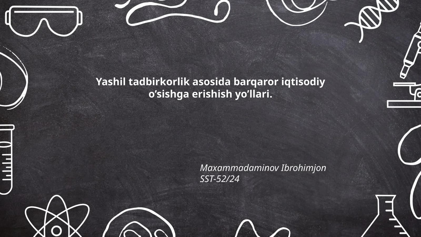 Yashil tadbirkorlik asosida barqaror iqtisodiy o’sishga erishish yo’llari