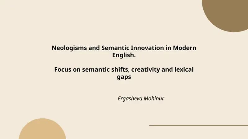 Neologisms and Semantic Innovation in Modern English