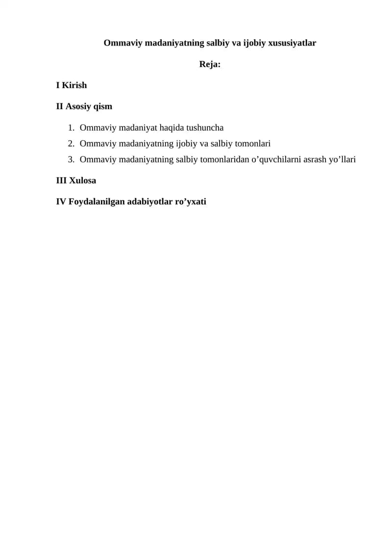 Ommaviy madaniyatning salbiy va ijobiy xususiyatlar