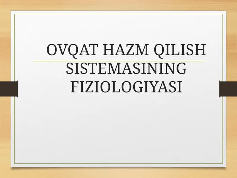 OVQATHAZMQILISH SISTEMASINING FIZIOLOGIYASI