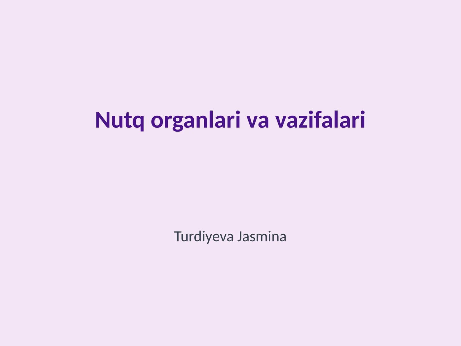 Nutq organlari va vazifalari