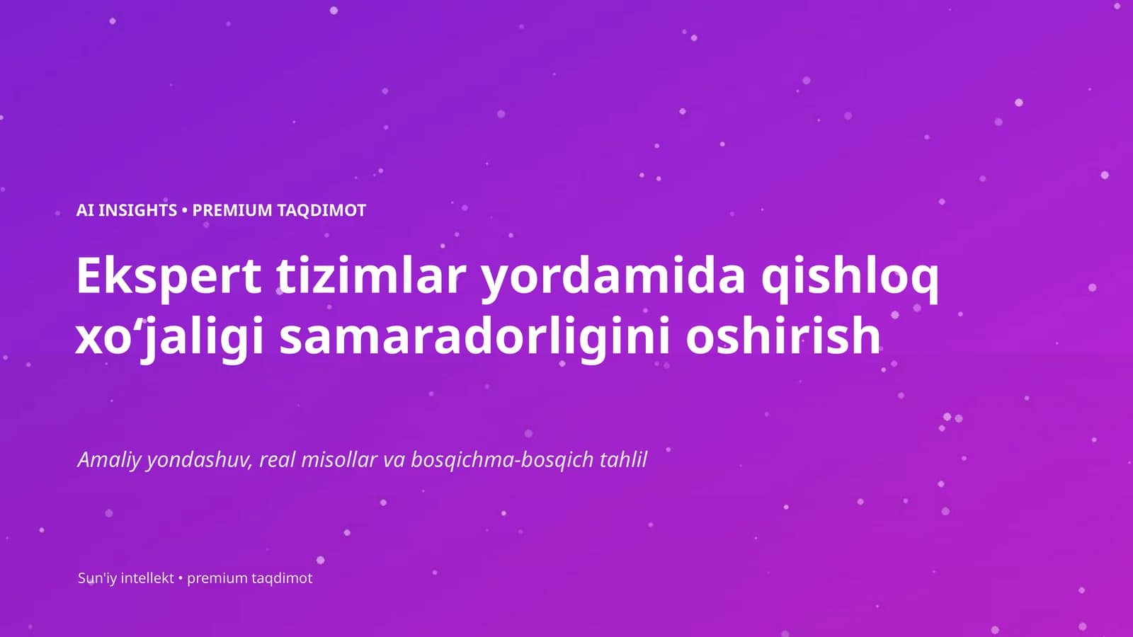AI INSIGHTS • PREMIUM TAQDIMOT
