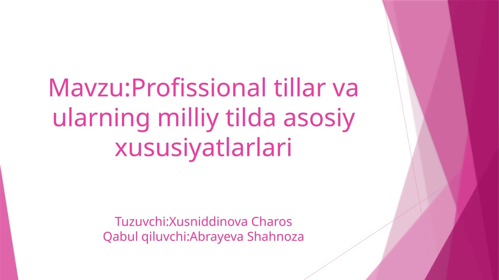 Profissional tillar va ularning milliy tilda asosiy xususiyatlarlari