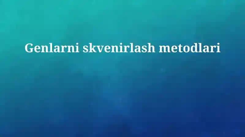 Genetik ketma-ketlik usullari