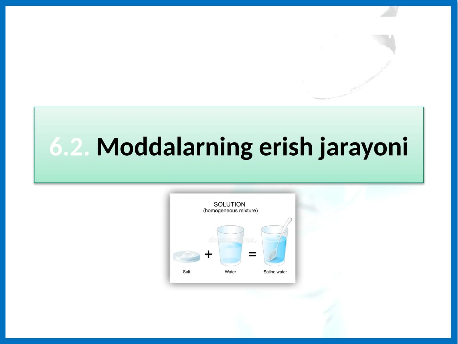 Moddalarning erish jarayoni