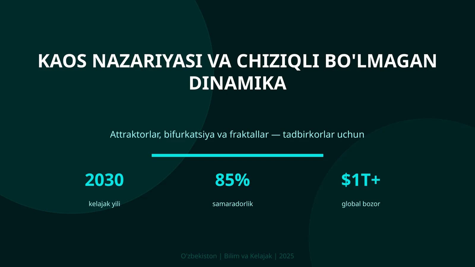 KAOS NAZARIYASI VA CHIZIQLI BO'LMAGAN DINAMIKA