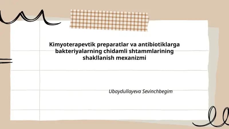 Kimyoterapevtik preparatlar va antibiotiklarga bakteriyalarning chidamli shtammlarining shakllanish mexanizmi