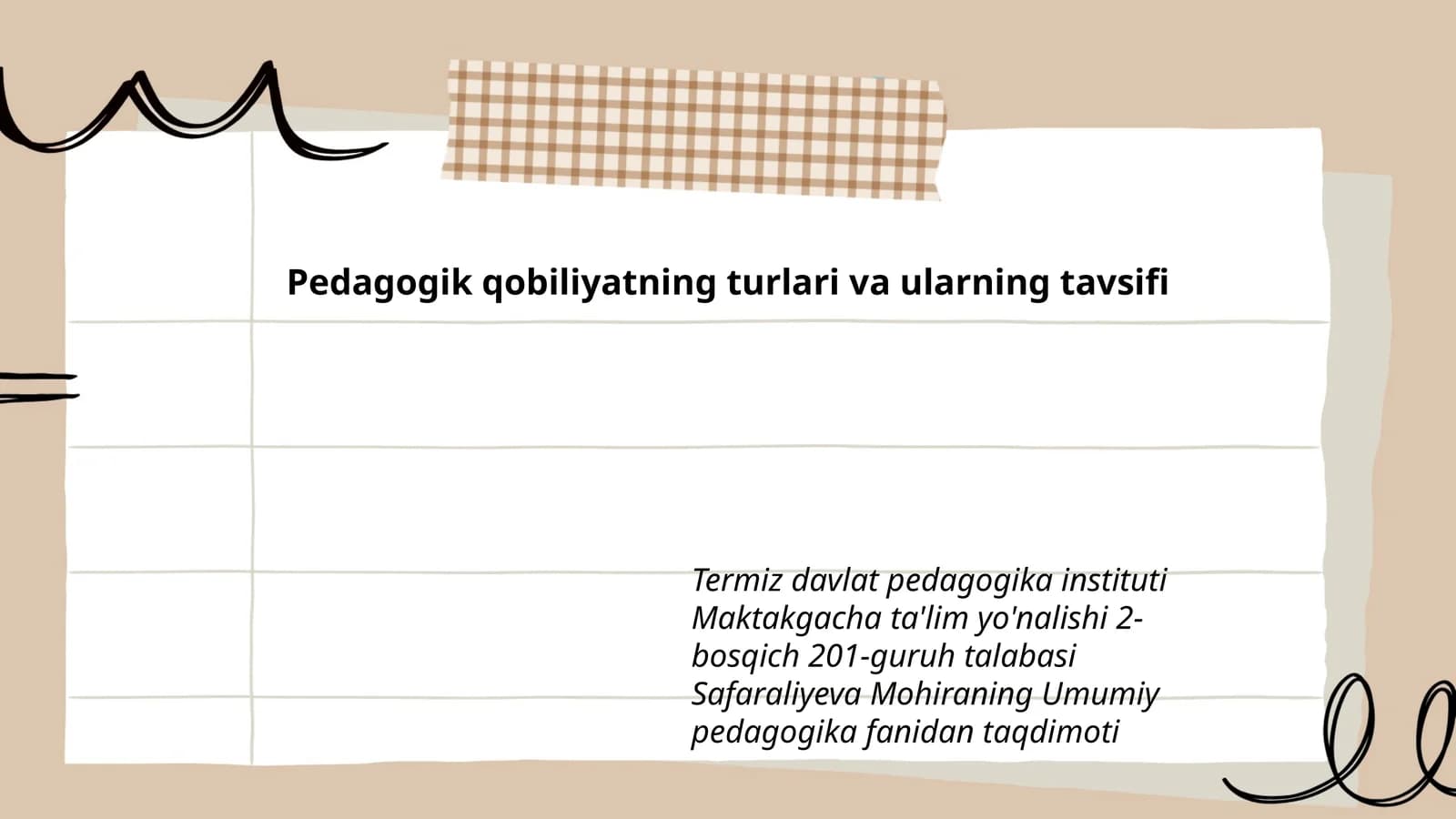 Pedagogik qobiliyatning turlari va ularning tavsifi