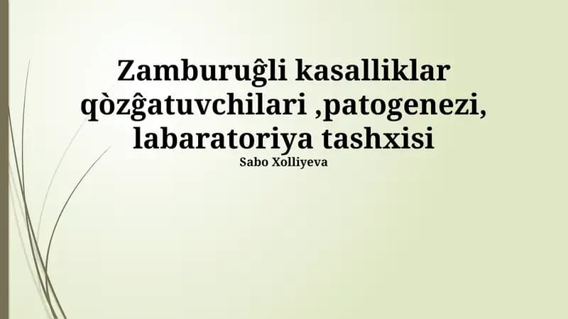 Zamburuĝli Kasalliklarning Qo'zg'atuvchilari