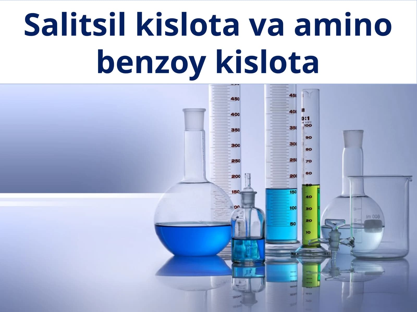Salitsil kislota va amino benzoy kislota