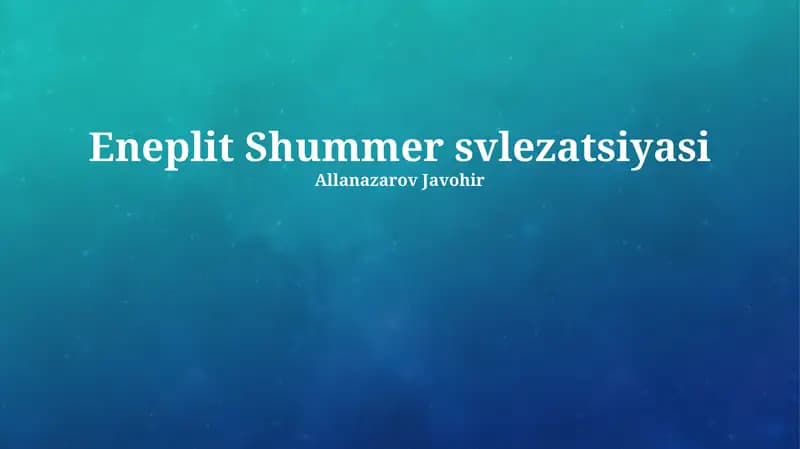 Eneplit Shummer svlezatsiyasi
