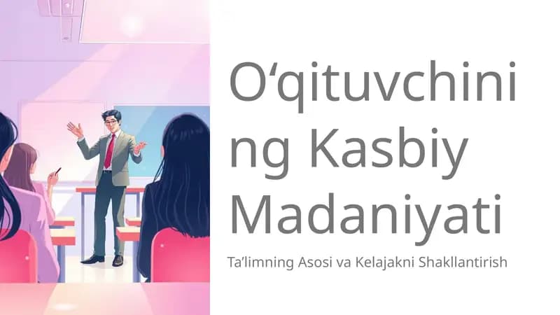 O‘qituvchining Kasbiy Madaniyati