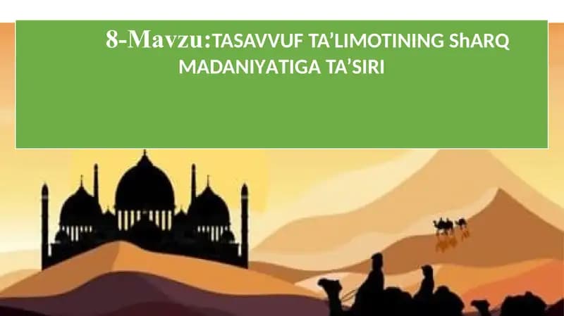 Tasavvuf ta’limotining Sharq madaniyatiga ta’siri