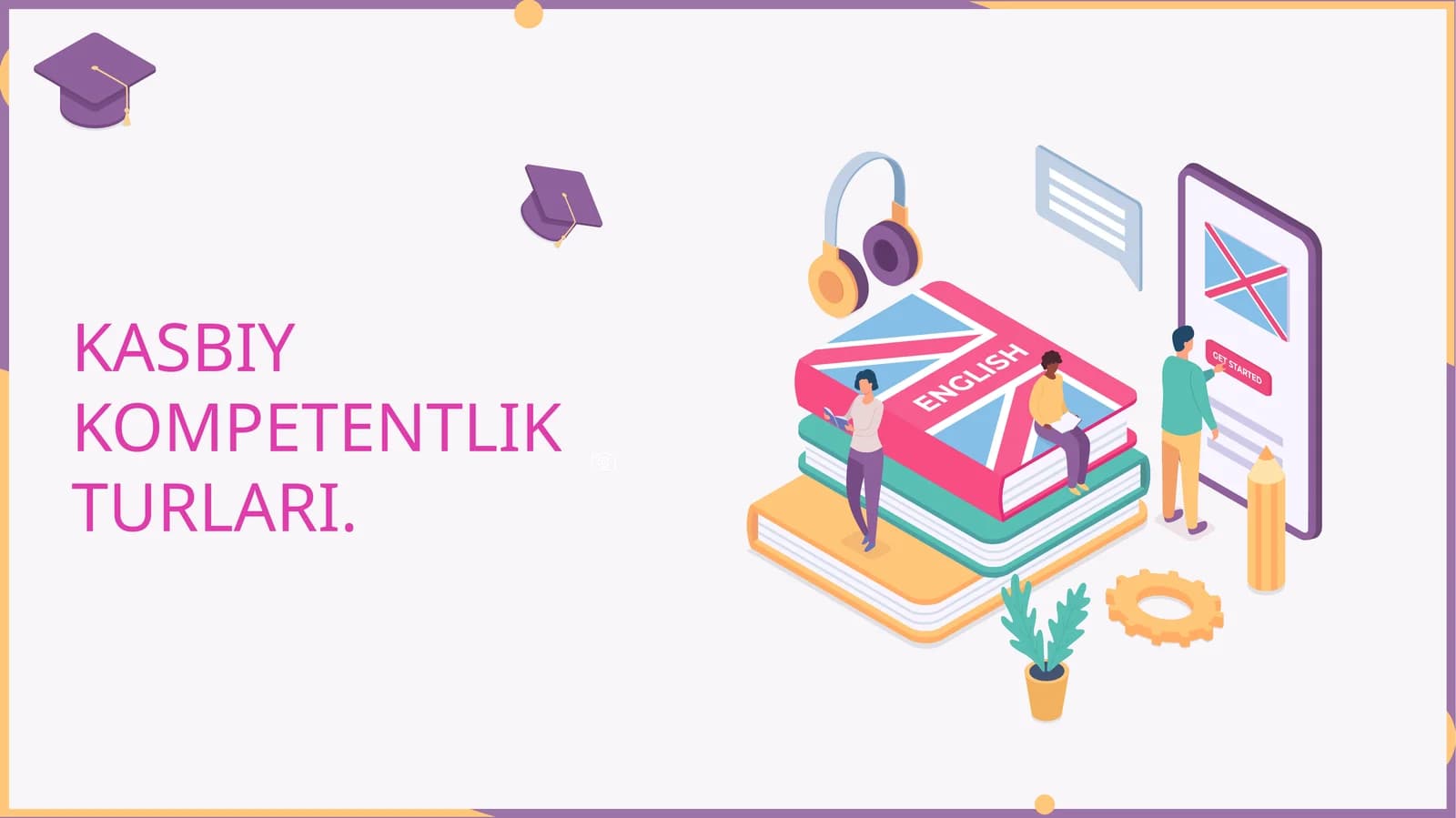 Kasbiy kompetentlik turlari