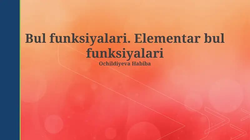 Bul funksiyalari. Elementar bul funksiyalari