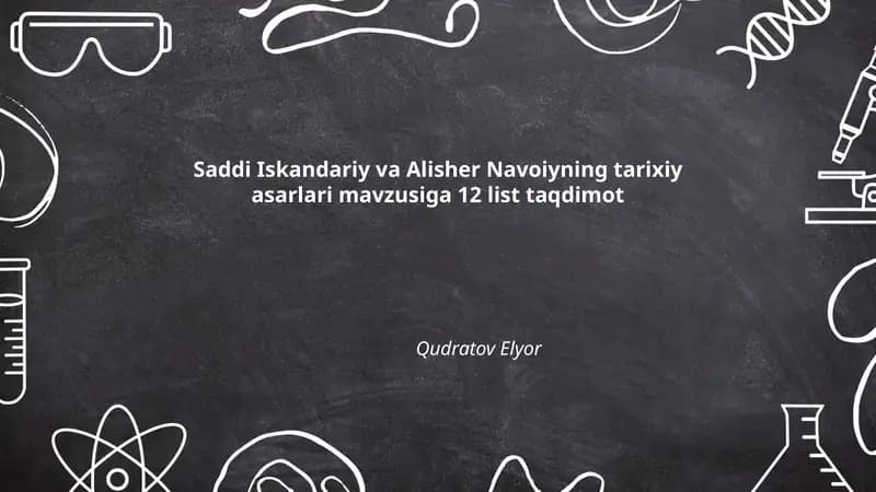 Saddi Iskandariy va Alisher Navoiyning tarixiy asarlari