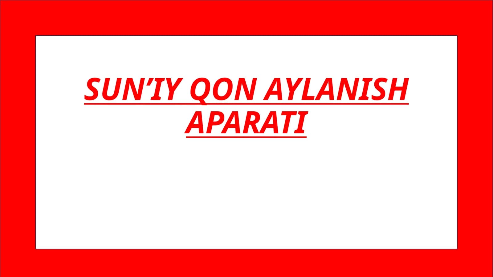 SUNʼIY QON AYLANISH APARATI