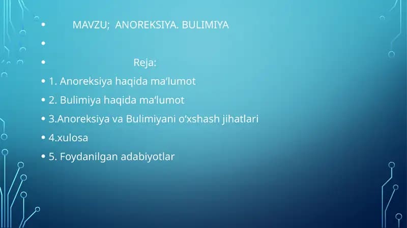 ANOREKSIYA. BULIMIYA