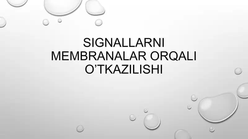 Signallarni membranalar orqali o’tkazilishi