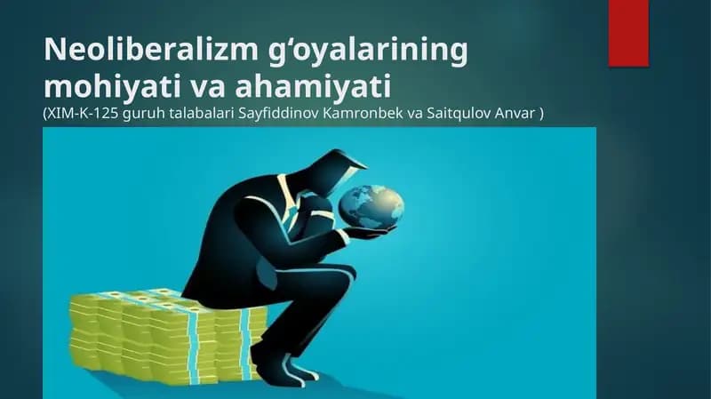 Neoliberalizmning mohiyati va ahmiyati