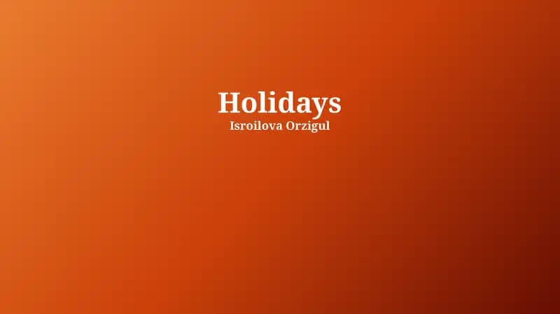 Holidays